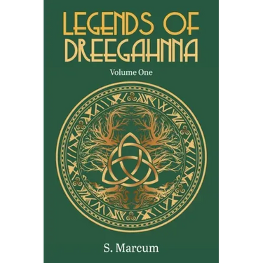 Legends Of Dreegahnna: Volume One