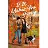 If It Makes You Happy: A Cozy Fall Romance