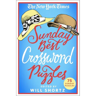 The New York Times Sunday Best Crossword Puzzles: 75 Sunday Puzzles