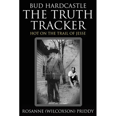 Bud Hardcastle The Truth Tracker: The Truth Tracker: The Truth Tracker