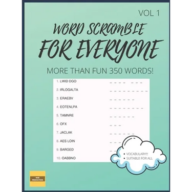 Word Scramble for Everyone!: Suitable for Everyone Who Wants to Have Fun and Learn New Stuffs!