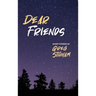 Dear Friends: Short Stories By Greg Stidham