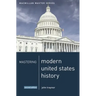 Mastering Modern United States History