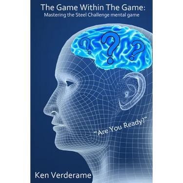 The Game Within The Game: Mastering The Steel Challenge Mental Game