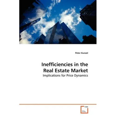 Inefficiencies in the Real Estate Market