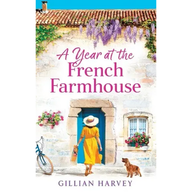 A Year at the French Farmhouse