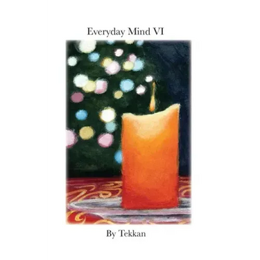 Everyday Mind VI