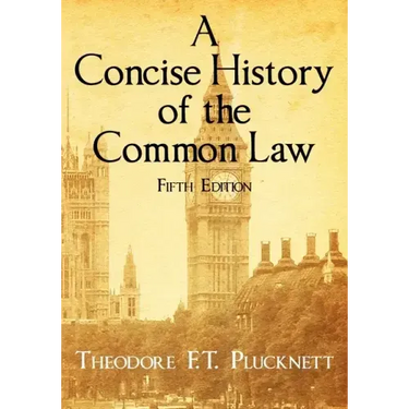 A Concise History of the Common Law. Fifth Edition.