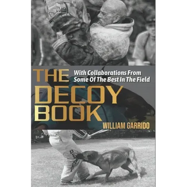 The Decoy Book: With Collaborations From Some Of The Best In The Industry