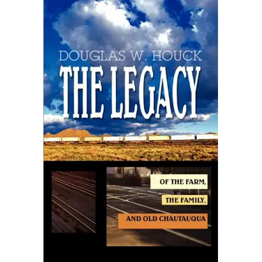 The Legacy: Of The Farm, the Family, and Old Chautauqua
