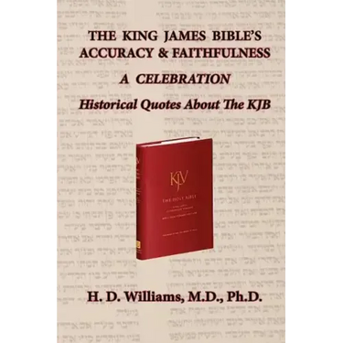 The King James Bible's Accuracy & Faithfulness