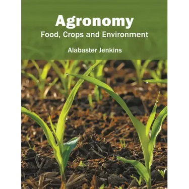 Agronomy: Food, Crops and Environment