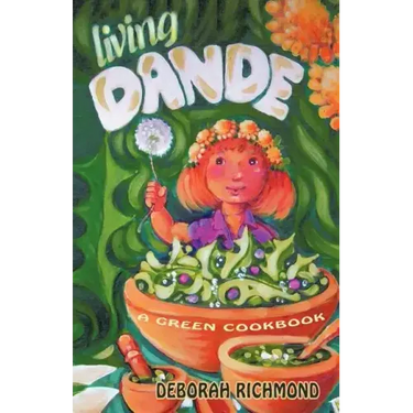 Living Dande: A Green Cookbook