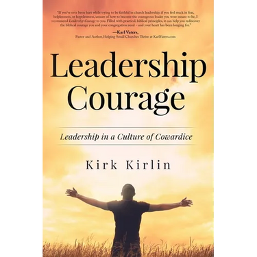 Leadership Courage: Leadership in a Culture of Cowardice