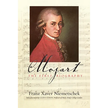 Mozart: The First Biography