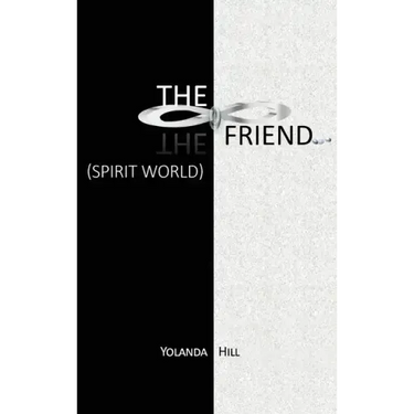The Friend: Spirit World