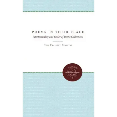 Poems in Their Place: Intertextuality and Order of Poetic Collections