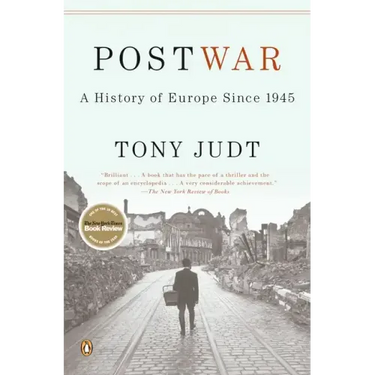 Postwar: A History of Europe Since 1945