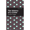 The History of a Crime