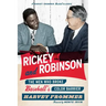 Rickey and Robinson: The Men Who Broke Baseball's Color Barrier