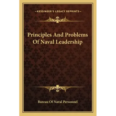 Principles and Problems of Naval Leadership