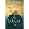 A Lobster Tale