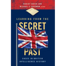 Learning from the Secret Past: Cases in British Intelligence History