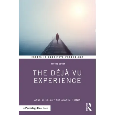 The Déjà Vu Experience