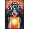 Roger Zelazny's The Dawn of Amber