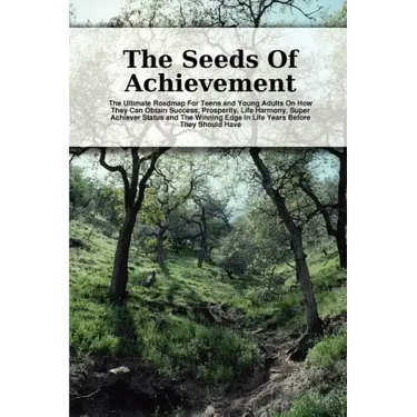 The Seeds Of Achievement