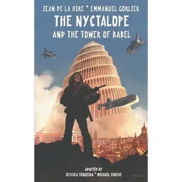 The Nyctalope and The Tower of Babel