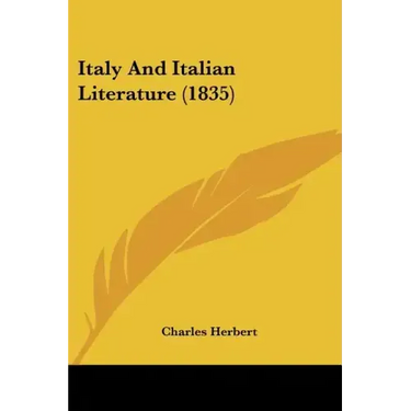 Italy And Italian Literature (1835)