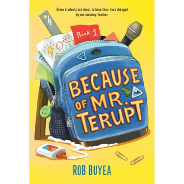 Because of Mr. Terupt