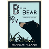 B Is for Bear: A Natural Alphabet Book