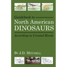 Guidebook to North American Dinosaurs According to Created Kinds