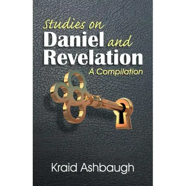 Studies on Daniel and Revelation: A Compilation