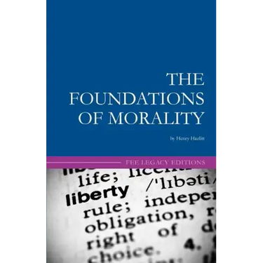 The Foundations of Morality