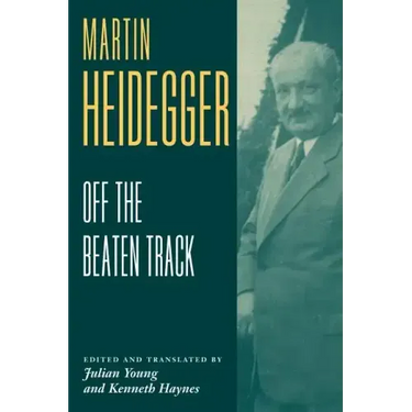 Heidegger: Off the Beaten Track