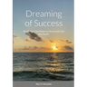 Dreaming of Success