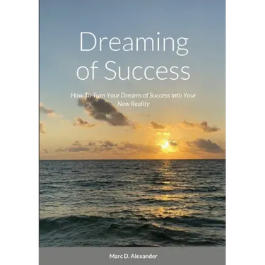 Dreaming of Success