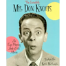 The Incredible Mr. Don Knotts: An Eye-Popping Look at His Movies