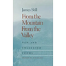 From the Mountain, from the Valley: New and Collected Poems