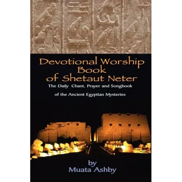 Devotional Worship Book of Shetaut Neter