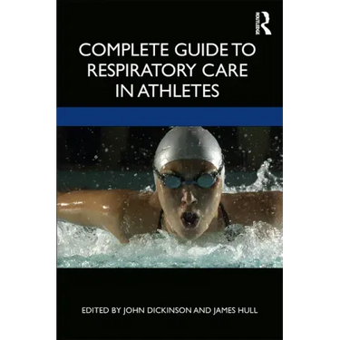 Complete Guide to Respiratory Care in Athletes