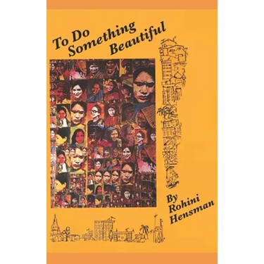 To Do Something Beautiful