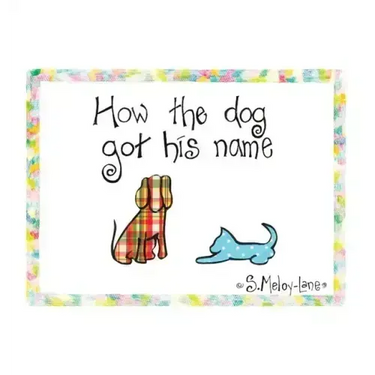 How the Dog Got His Name