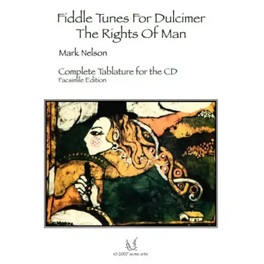 Fiddle Tunes For Dulcimer-The Rights Of Man: Complete Tablature For The Cd