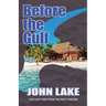 Before the Gulf