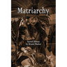 Matriarchy: Sacred Poems