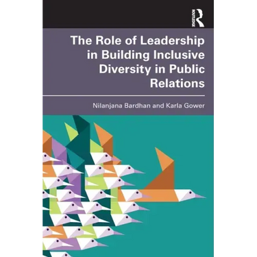 The Role of Leadership in Building Inclusive Diversity in Public Relations